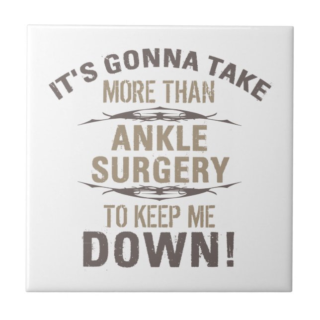 Ankle Surgery Humour Tile (Front)