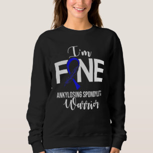 Ankylosing Spondylitis Survivor Hero Bechterew War Sweatshirt