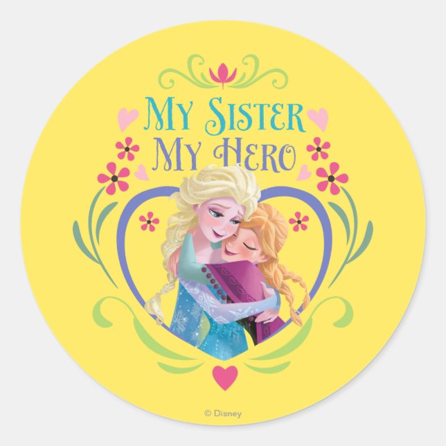Anna and Elsa | My Sister My Hero Classic Round Sticker (Front)