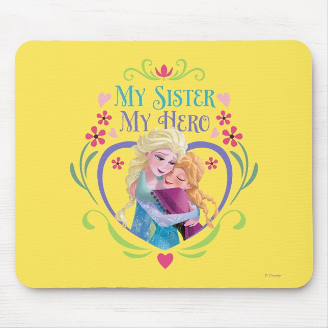 Anna and Elsa | My Sister My Hero Mouse Pad (Front)