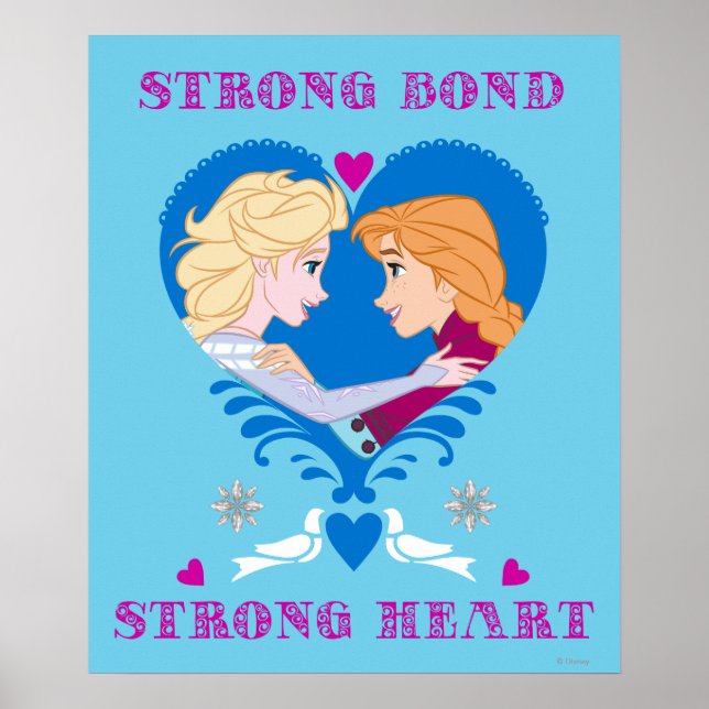 Anna and Elsa | Strong Bond, Strong Heart Poster (Front)