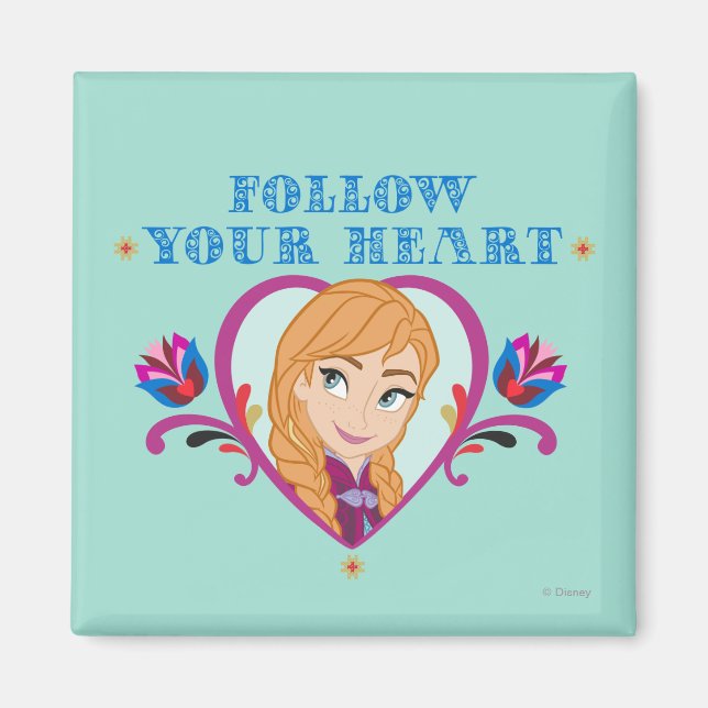 Anna | Follow your Heart Magnet (Front)
