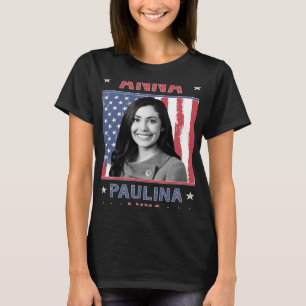 Anna Paulina Luna Mexican American Congresswoman F T-Shirt