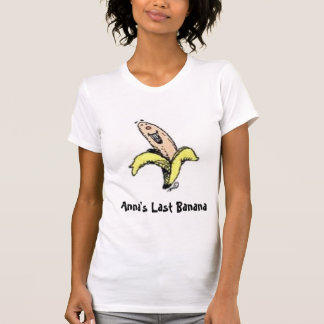 Anna's Last Banana T-Shirt