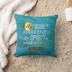 Anne Bronte Poem Quote - My Soul is Awakened Throw Pillow
