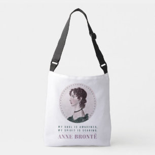 Anne Bronte Portrait and Quote My Soul is Awakened Crossbody Bag