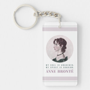 Anne Bronte Portrait and Quote My Soul is Awakened Keychain