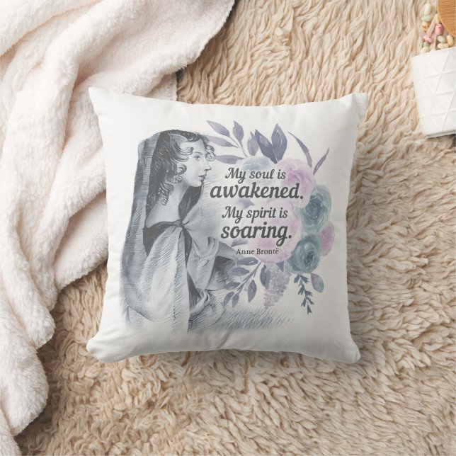 Anne Bronte Quote My Soul Is Awakened Floral Throw Pillow (Blanket)