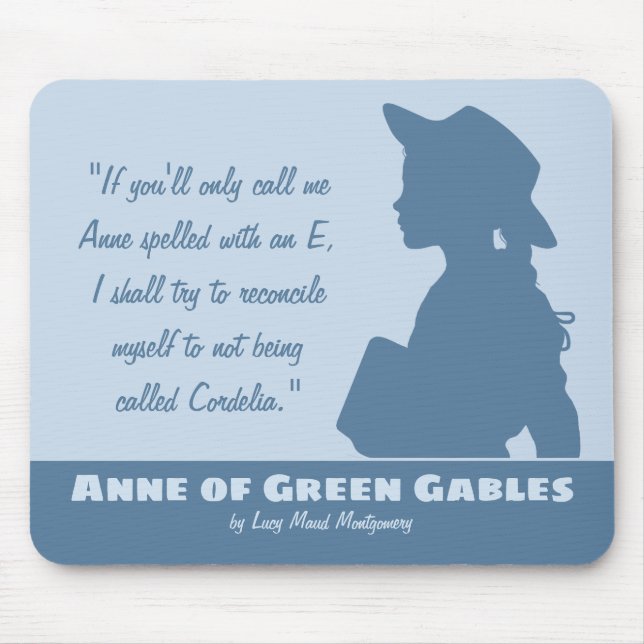 Anne of Green Gables Montgomery quotes Mouse Pad (Front)