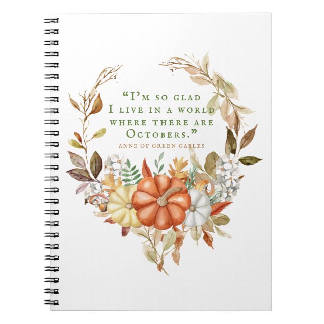 Anne of Green Gables October Quote  Notebook (Front)