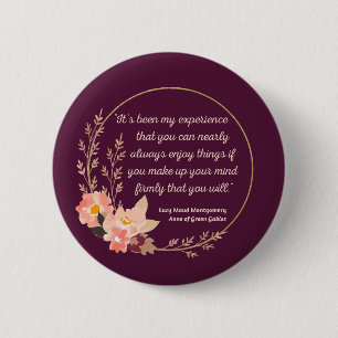 Anne Of Green Gables Quote I - Cute Style 2 Inch Round Button