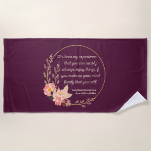 Anne Of Green Gables Quote I - Cute Style Beach Towel