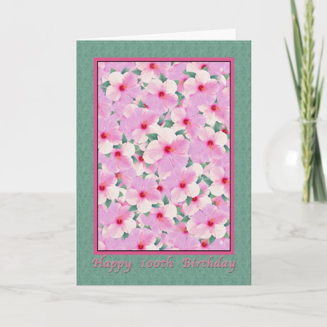 Anniversaire, 100ème, Carte des fleurs d'hibiscus  (Devant)