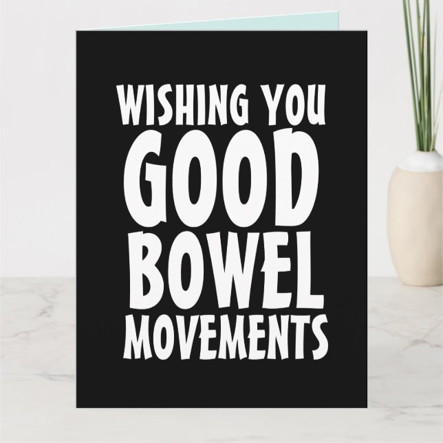 ANNIVERSAIRE AMUSANT, BONNE BOWEL MOUVEMENTS CARTE (Devant)