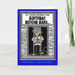 Anniversaire Derrière Les Bars : Carte Jailbird Bi