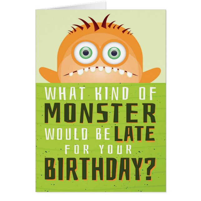 Anniversaire, - Quel genre de monstre est TARD ? (Devant)