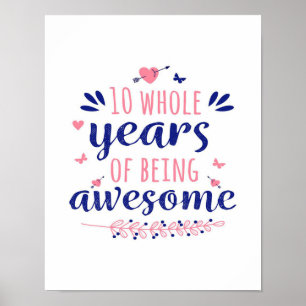 Anniversary 10 whole years of being glad poster