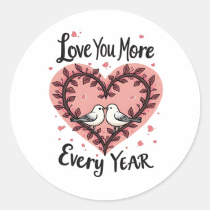 Anniversary Heart Birds Love You More Romantic  Classic Round Sticker