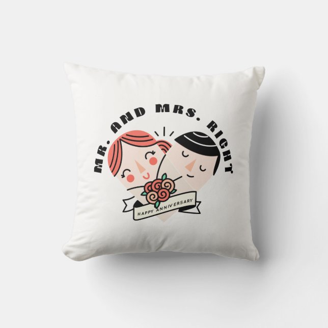 Anniversary mr and mrs right throw pillow (Front)