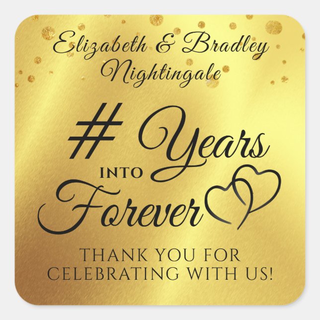 Anniversary # YEARS INTO FOREVER Thank You Gold Square Sticker (Front)
