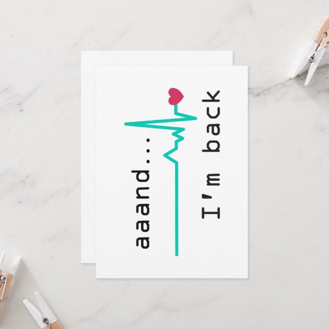 Annnd I'm back, Heart Attack Survivor Invitation (Front/Back In Situ)