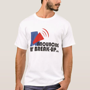 Announcing My Break-up Men's White T-Shirt