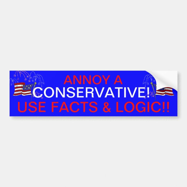 ANNOY A CONSERVATIVE! BUMPER STICKER (Front)