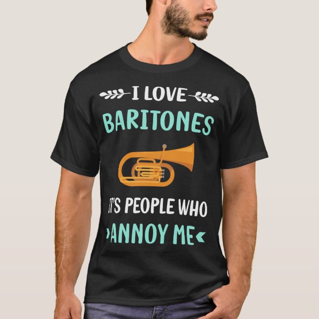 Annoy Me Baritone T-Shirt (Front)