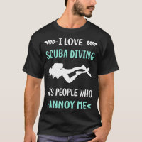 Annoy Me Scuba Diving Diver