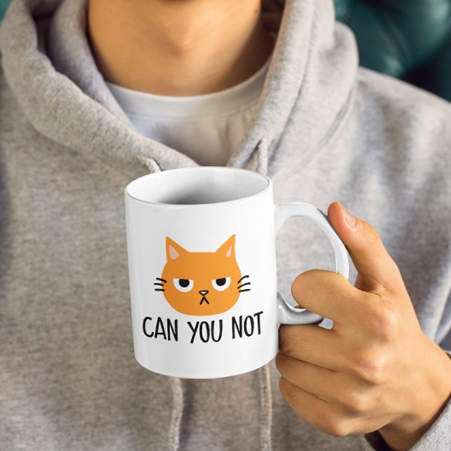 Annoyed Cat - CAN YOU NOT Funny Coffee Mug (Creator Uploaded)
