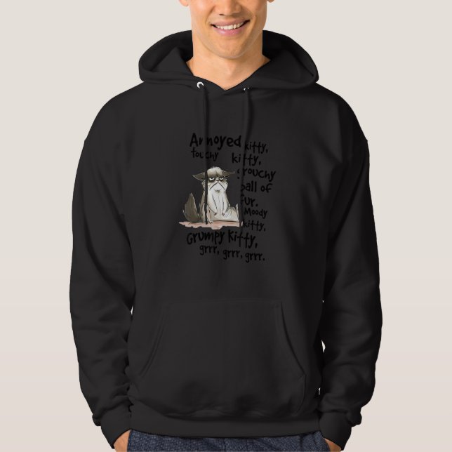 Annoyed Kitty Touchy Kitty Grouchy Ball Of Fur Moo Hoodie (Front)