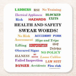 Annoying But Funny Health and Safety Swear Words Square Paper Coaster