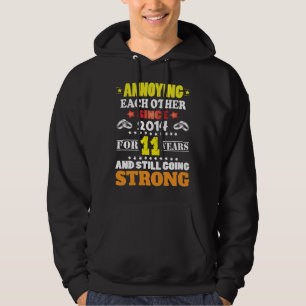 Annoying Each Other For 11 Years 11th Wedding Hoodie