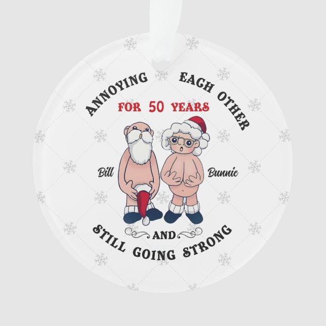 Annoying Each Other For 50 Years Christmas Ornamen Ornament (Front)