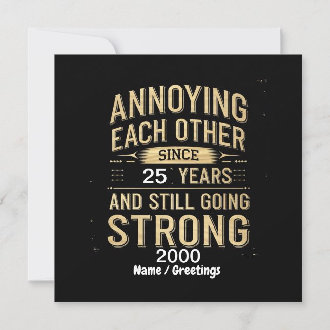 Annoying Each Other Since Years Still Going Strong Invitation (Front)