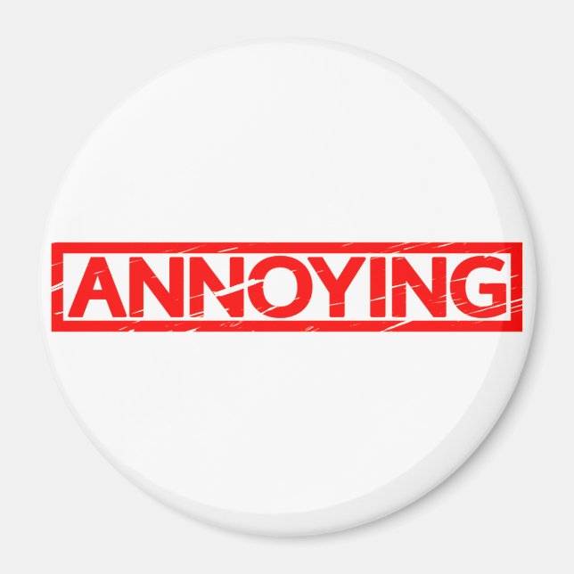 Annoying Stamp Magnet (Front)