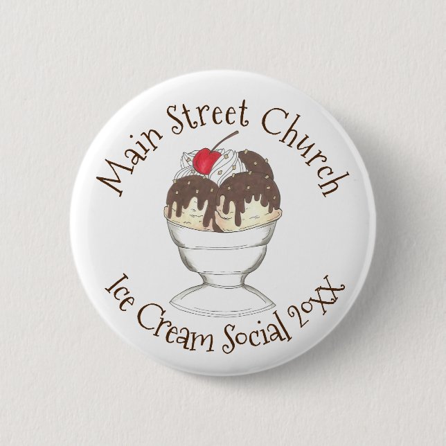 Annual Ice Cream Social Favour Hot Fudge Sundae 2 Inch Round Button (Front)