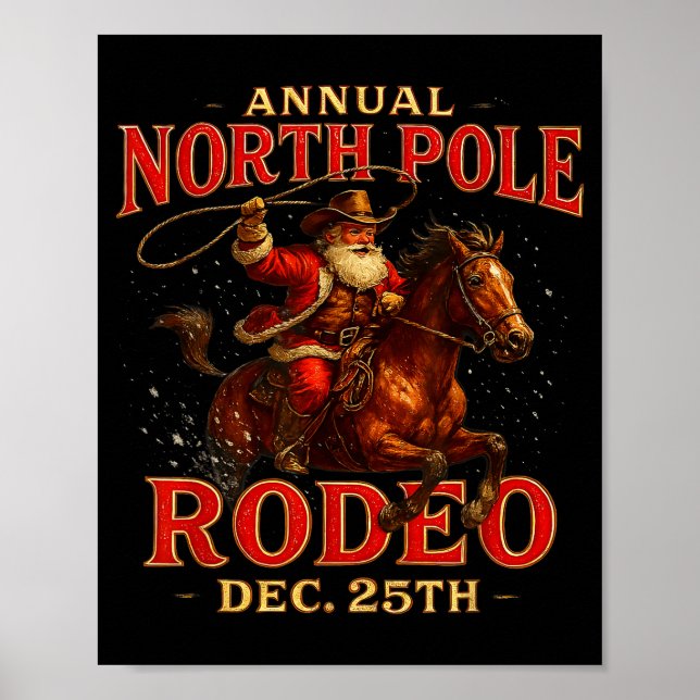 Annual North Le Rodeo Dec 25th Santa Design  Poster (Front)