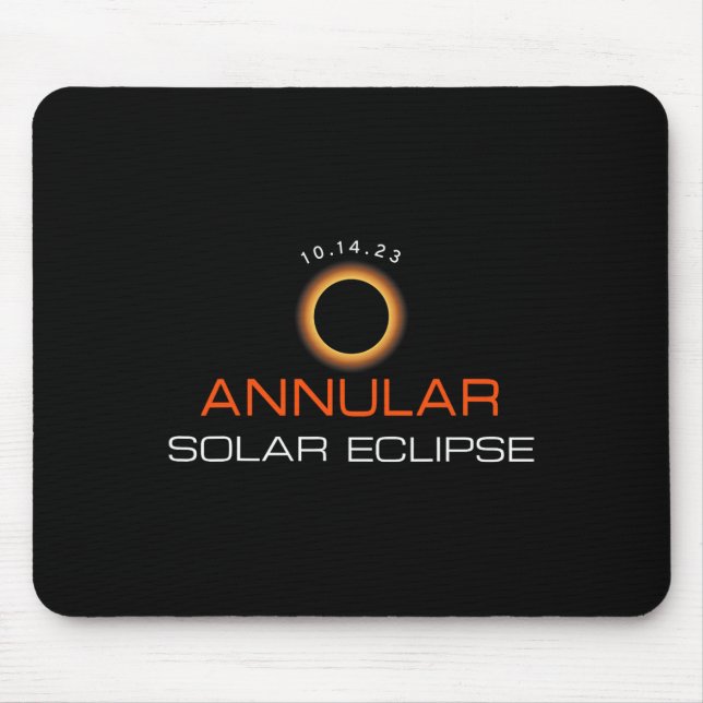 Annular Solar Eclipse October 14 Astronomy Lover  Mouse Pad (Front)