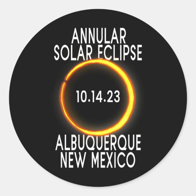 Annular Solar Eclipse T - Albuquerque New Mexico  Classic Round Sticker (Front)