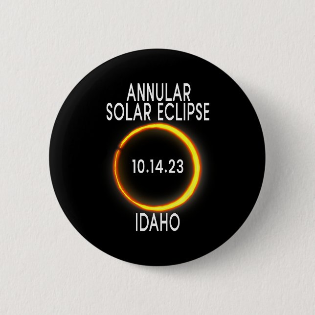 Annular Solar Eclipse T - Idaho  2 Inch Round Button (Front)