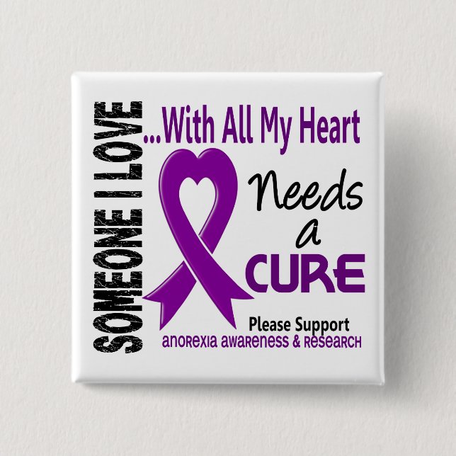 Anorexia Needs A Cure 3 2 Inch Square Button (Front)