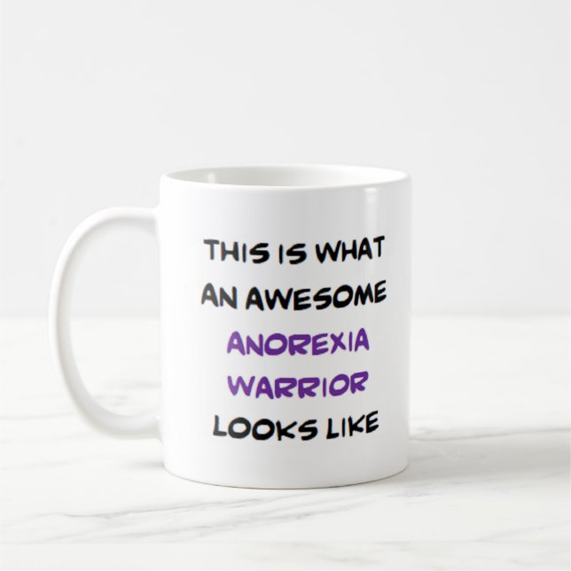 anorexia warrior, awesome coffee mug (Left)