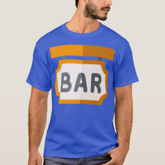 Another Bar Sign T-Shirt