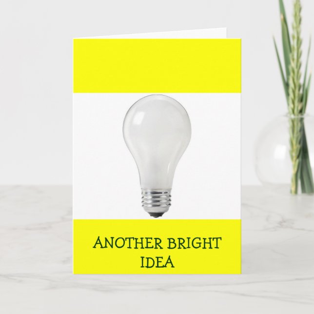 ANOTHER BRIGHT IDEA WHITE LIGHT BULB CARD (Front)