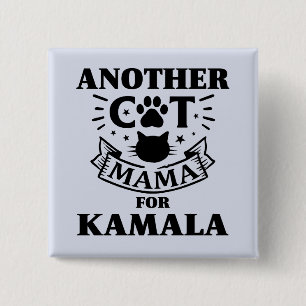 Another Cat Mama for Kamala Harris President 2024 2 Inch Square Button