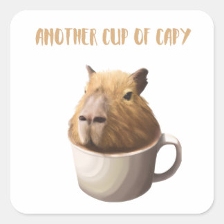 Another Cup of Capy with Cute Capybara Square Sticker