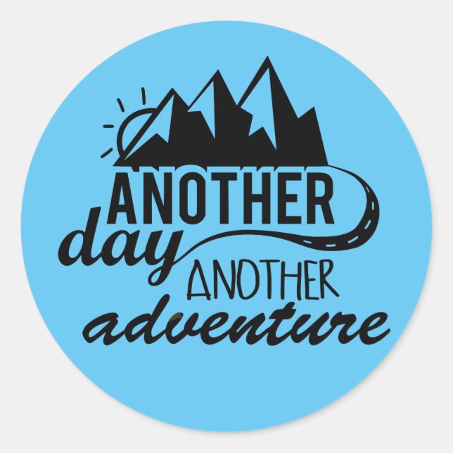 Another Day Another Adventure Classic Round Sticker (Front)