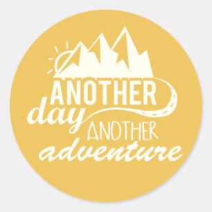 Another Day Another Adventure Classic Round Sticker