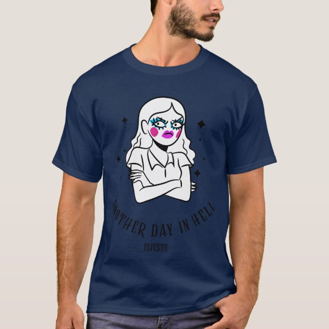 Another Day in Hell 3 T-Shirt (Front)